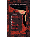 I am that B.I.T.C.H. (Blessed In The Church House) Lady: Volume 1