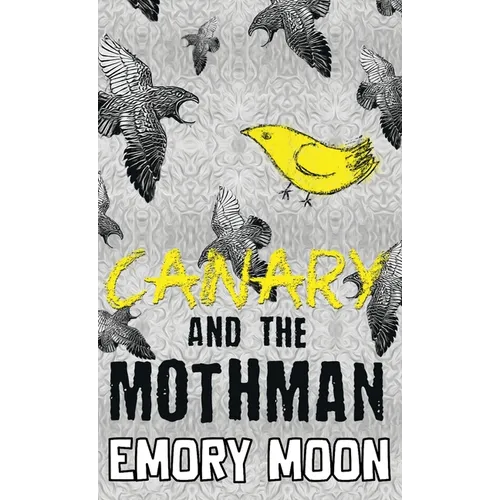 Canary and the Mothman