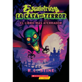 Escalofríos: La Casa del Terror #1: El Libro Más Aterrador (Goosebumps House of Shivers #1: Scariest. Book. Ever.)