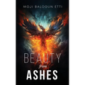Beauty from Ashes