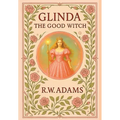 Glinda: The GOOD Witch