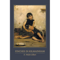 Finches in Kilmainham: poems