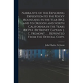Narrative of the Exploring Expedition to the Rocky Mountains in the Year 1842, and to Oregon and North California in the Years 1843?44 /By Brevet Capt