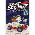 The Secret Explorers and the Moon Mission