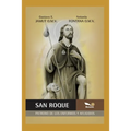 San Roque: patrono de los enfermos y afligidos
