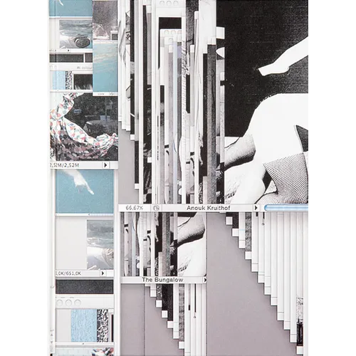 Anouk Kruithof: The Bungalow