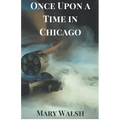 Once Upon a Time in Chicago
