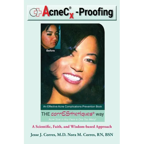 AcneC(R)X-Proofing: An Effective Acne Complications Prevention Book