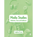 Media Studies: Industries, Texts and Audiences