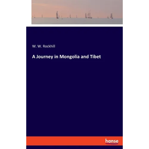 A Journey in Mongolia and Tibet
