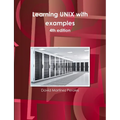 Learning UNIX with examples