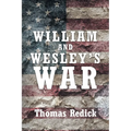 William and Wesley's War