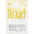 Reckless Heart Special Edition: A Best Friend's Brother Small Town Romance