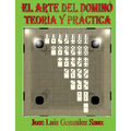 El Arte del Domino: Teoria y practica