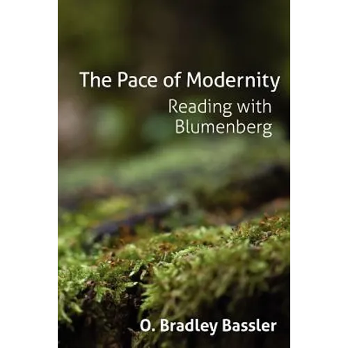 The Pace of Modernity: Reading with Blumenberg