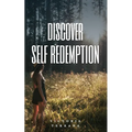 Discover Self Redemption