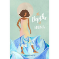 The Depths of Anima