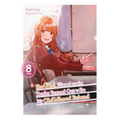 The Girl I Saved on the Train Turned Out to Be My Childhood Friend, Vol. 8 (Light Novel)