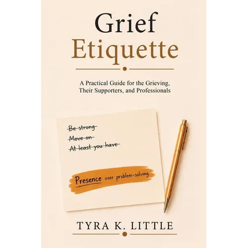 Grief Etiquette