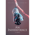 An Inheritance: A Legacy