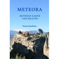 Meteora. Between Earth and Heaven