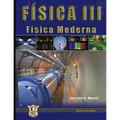 Física III: Física moderna