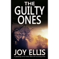 THE GUILTY ONES a gripping crime thriller filled with stunning twists