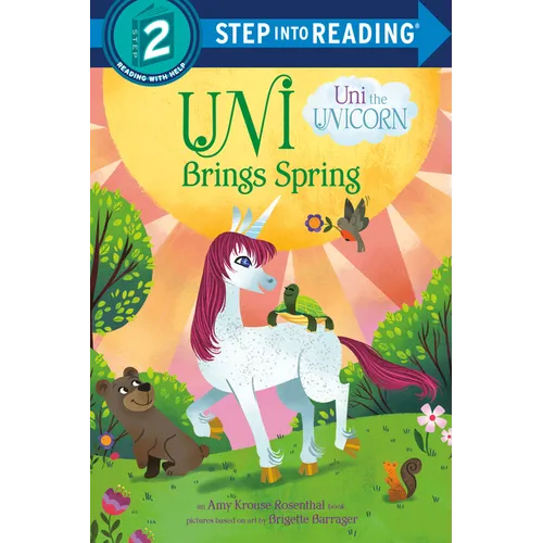 Uni Brings Spring (Uni the Unicorn)