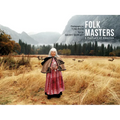 Folk Masters: A Portrait of America