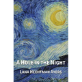 A Hole in the Night