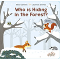 Who Is Hiding in the Forest?