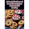 94 Snackable Bakes and Sweet Treats: Recipes for Irresistible Snacking
