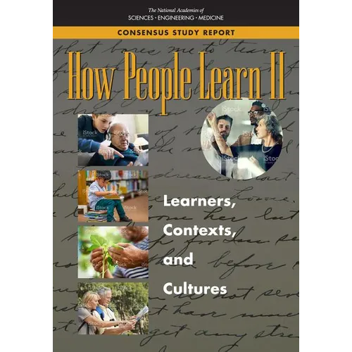 How People Learn II: Learners, Contexts, and Cultures