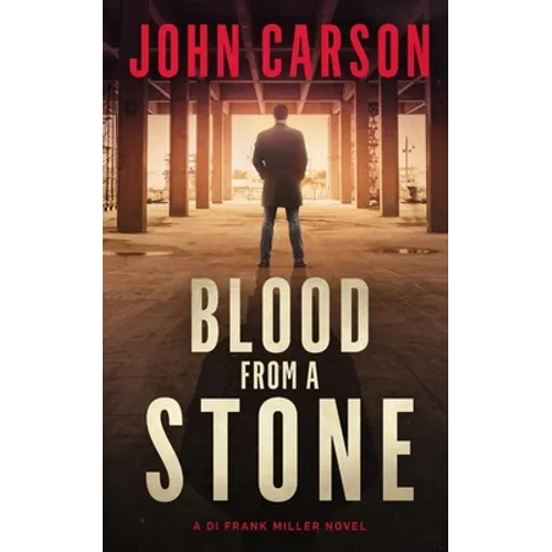 Blood from a Stone: A Scottish Crime Thriller