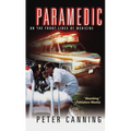 Paramedic: On the Front Lines of Medicine