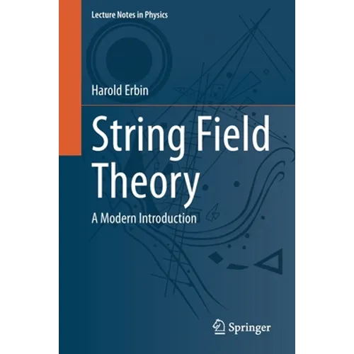 String Field Theory: A Modern Introduction