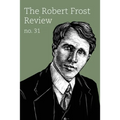 Robert Frost Review:: Issue 31
