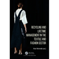 Recycling and Lifetime Management in the Textile and Fashion Sector