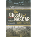 The Ghosts of NASCAR: The Harlan Boys and the First Daytona 500
