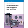 Elektrochemische Energiewandler und -speicher