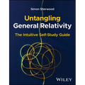 Untangling General Relativity: The Intuitive Self-Study Guide