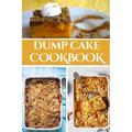Dump Cake Cookbook