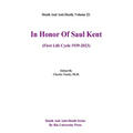 Death And Anti-Death, Volume 22: In Honor Of Saul Kent (First Life Cycle 1939-2023)