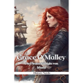 Grace O'Malley: Die Piratenkönigin von Irland