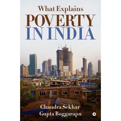 What Explains Poverty in India