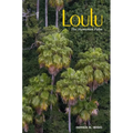 Loulu: The Hawaiian Palm