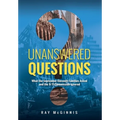 Unanswered Questions: What the September Eleventh Families Asked and the 9/11 Commission Ignored