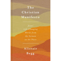 The Christian Manifesto: Jesus' Life-Changing Words from the Sermon on the Plain