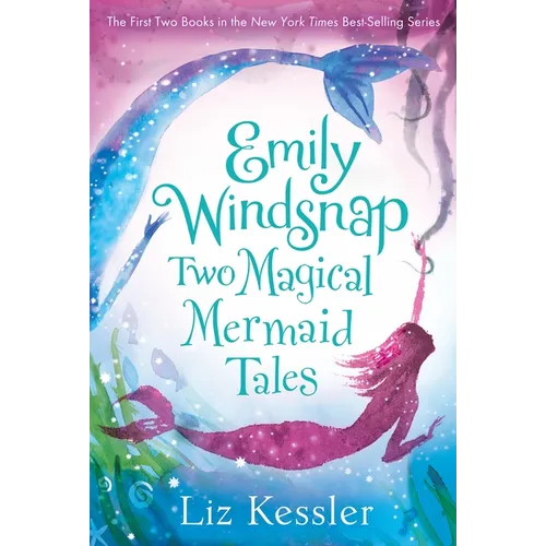 Emily Windsnap: Two Magical Mermaid Tales