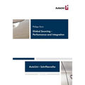Global Sourcing - Performance and Integration: Reflections on Performance - Implications from Cross-Functional and External Integration